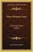 How Women Love