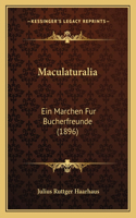 Maculaturalia