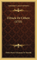 L'Oracle De Cithere (1753)