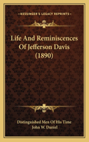 Life And Reminiscences Of Jefferson Davis (1890)