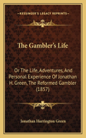 Gambler's Life