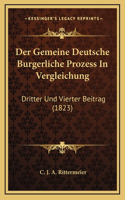 Der Gemeine Deutsche Burgerliche Prozess In Vergleichung