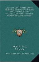 Passe Der Sudeten Unter Besonderer Berucksichtigung Der Zentralsudeten; Pflanzen Der Kunstbestande Norddeutschlands (1900)