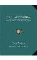 Der Thalsperrenbau