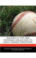 History of the Mlb National League and Its Many Former Presidents