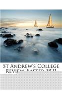 St Andrew's College Review, Easter 1921