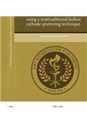 Growth and Characterization of Silicon Carbide Thin Films Using a Nontraditional Hollow Cathode Sputtering Technique