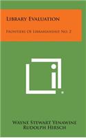 Library Evaluation