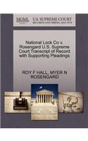 National Lock Co V. Rosengard U.S. Supreme Court Transcript of Record with Supporting Pleadings