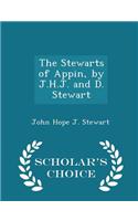 Stewarts of Appin, by J.H.J. and D. Stewart - Scholar's Choice Edition