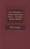 The Wilmots: A South Australian Story