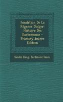 Fondation De La Régence D'alger
