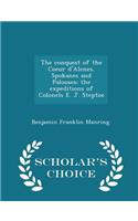 The Conquest of the Coeur d'Alenes, Spokanes and Palouses; The Expeditions of Colonels E. J. Steptoe - Scholar's Choice Edition