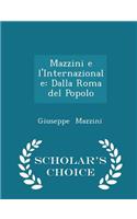 Mazzini E l'Internazionale: Dalla Roma del Popolo - Scholar's Choice Edition: Dalla Roma del Popolo - Scholar's Choice Edition