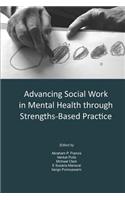 Advancing Social Work in Mental Health Through Strengths Based Practice