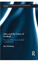 Asia and the Future of Football