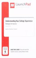 LaunchPad for Understanding Your College Experience (1-Term Access)