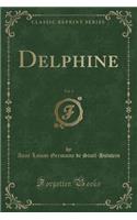 Delphine, Vol. 3 (Classic Reprint)