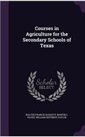Courses in Agriculture for the Secondary Schools of Texas