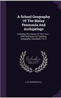 A School Geography Of The Malay Peninsula And Archipelago