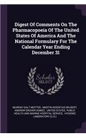 Digest of Comments on the Pharmacopoeia of the United States of America and the National Formulary for the Calendar Year Ending December 31
