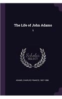 Life of John Adams: 5