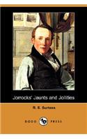 Jorrocks' Jaunts and Jollities (Dodo Press)