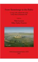 From Stonehenge to the Baltic