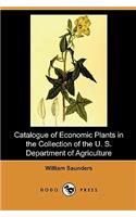 Catalogue of Economic Plants in the Collection of the U. S. Department of Agriculture (Dodo Press)