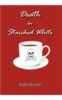 Death in Starched White: (English)