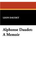 Alphonse Daudet: A Memoir