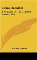 Count Hannibal: A Romance of the Court of France (1922)