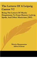 Letters Of A Leipzig Cantor V2