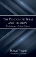 Democratic Ideal and the Shoah