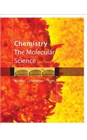 Chemistry: The Molecular Science: The Molecular Science