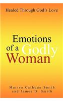 Emotions of a Godly Woman