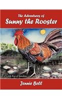 Adventures of Sunny the Rooster