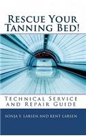 Rescue Your Tanning Bed!