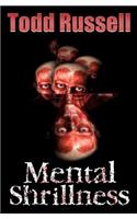 Mental Shrillness