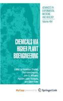 Chemicals via Higher Plant Bioengineering