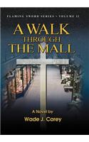 Walk Through the Mall