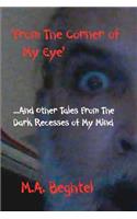 From The Corner of My Eye