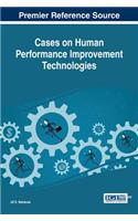 Cases on Human Performance Improvement Technologies