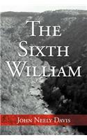 The Sixth William