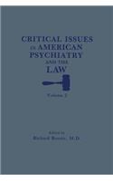 Critical Issues in American Psychiatry and the Law