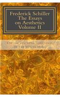 Frederick Schiller The essays on Aesthetics Volume II