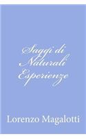 Saggi di Naturali Esperienze: (Italian)
