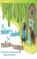 El ratón de la ciudad y el ratón del campo