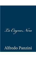 La Cagna Nera: (Italian)