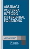 Abstract Volterra Integro-Differential Equations